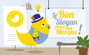 Comment trouver le bon slogan pour ma marque ?