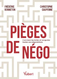 Pièges de négo - Frédéric Bonneton & Christophe Caupenne