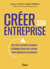 Créer son entreprise - Madjid Yahiaoui et Noreen O’Shea