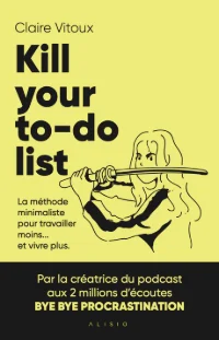 Kill your to do list - Claire Vitoux