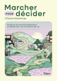 Marcher pour décider - Chiara Kirschner
