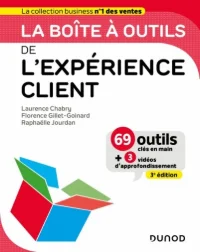 La boîte à outils de l'expérience client - 3e éd - Laurence Chabry
