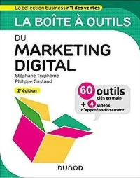 Content Marketing - Créer des contenus qui font vendre - Philippe Gastaud & Stéphane Truphème