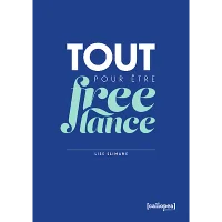 Tout pour être freelance - Lise Slimane
