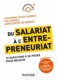 Du salariat à l'entrepreneuriat - Anne-Sophie de Gabriac & Catherine Léger-Jarniou
