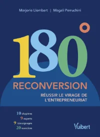 180° Reconversion, Réussir le virage de l’entrepreneuriat - Marjorie Llombart