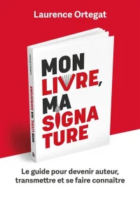 Mon livre, ma signature - Laurence Ortegat