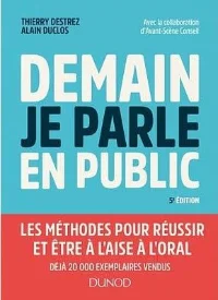 Demain je parle en public (5e édition) - Alain Duclos