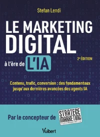 Le marketing digital à l'ère de l'IA - Stefan Lendi