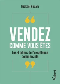 Vendez comme vous êtes - Mickaël Kouam