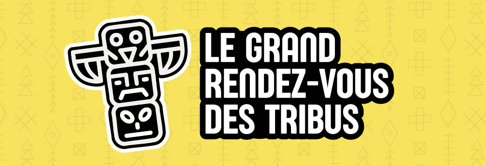 Le Grand Rendez-vous des tribus