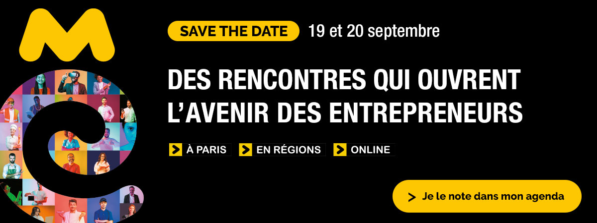 Save the date, 19 et 20 septembre - Des rencontres qui ouvrent l avenir des entrepreneurs
